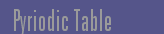 Pyriodic Table
