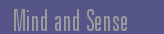 Mind and Sense